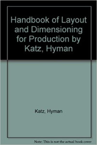 Handbook of layout and dimensioning for production