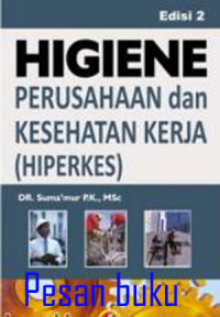 Hiegene perusahaan dan kesehatan kerja