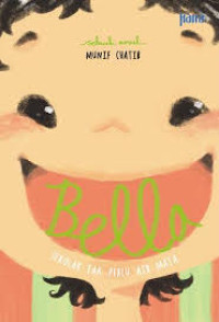 Bella: Sekolah Tak Perlu Air Mata