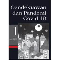 Cendekiawan dan Pandemi Covid-19 Jilid I