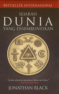 Sejarah dunia yang disembunyikan = the secret history of the world