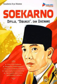 Soekarno : Dipuja, 