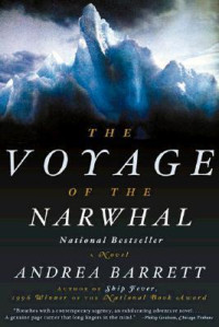 The voyage of the Narwhal : a novel