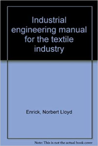 Industrisal engineering manual for textile industri