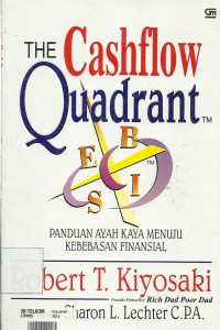 Image of The cashflow quadrant : panduan ayah kaya menuju kebebasan finansial