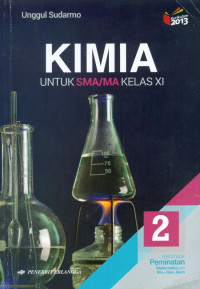 Kimia 2 untuk sma/ma kelas XI : berdasarkan kurikulum 2013 yang disempurnakan