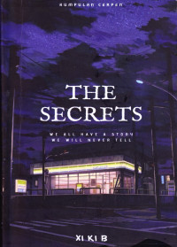 The secrets : we all have a story we will never tell